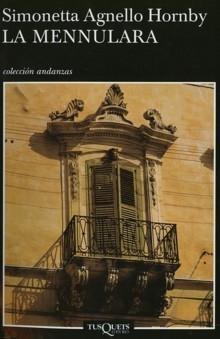 Simonetta Agnello Hornby - La Mennulara Simonetta Agnello Hornby - La Mennulara