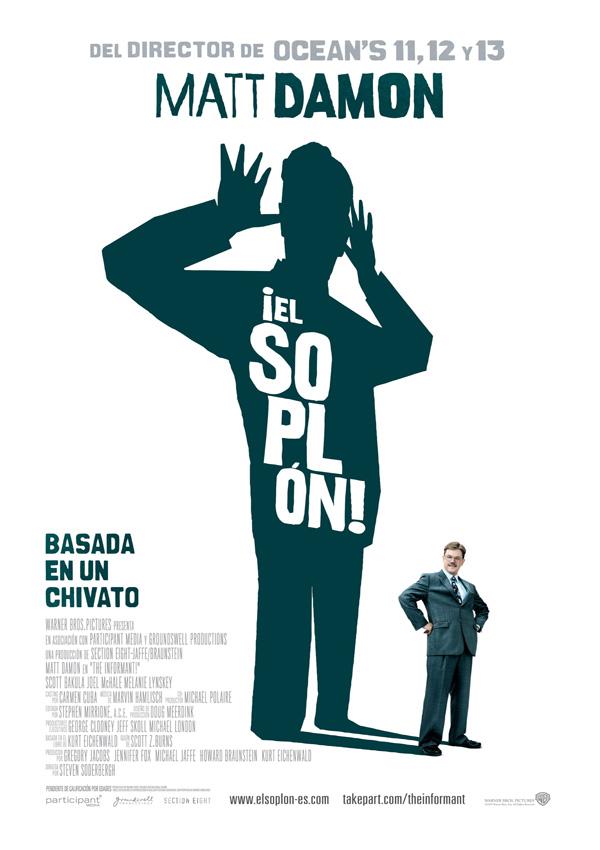 El soplon (Steven Soderbergh, 2.009)