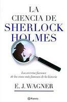 La ciencia de Sherlock Holmes - E. J. Wagner