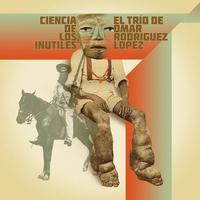 El Trio De Omar Rodriguez Lopez