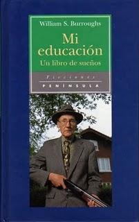 Mi educación. Un libro de sueños, de William S. Burroughs