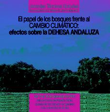 Jornadas técnicas gratuitas: “El papel de los bosques frente al Cambio Climático: efectos sobre la Dehesa Andaluza”