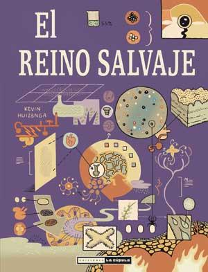 Próximas Novedades La Cúpula Abril 2011 Reino salvaje