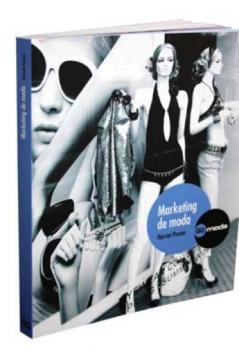 Marketing de moda (GG) La moda hecha marketing