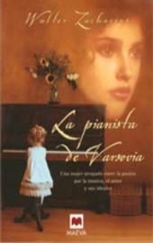 Walter Zacharius - La pianista de Varsovia Walter Zacharius - La pianista de Varsovia