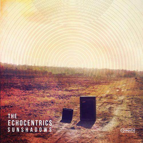 The Echocentrics - Sunshadows (2011)