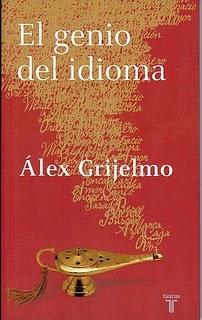 Álex Grijelmo - El genio del idioma Álex Grijelmo - El genio del idioma