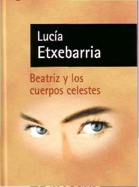 Lucía Etxebarria - Beatriz y los cuerpos celestes