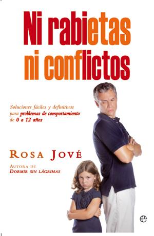 Mi nueva adquisición: “Ni rabietas ni conflictos” de Rosa Jové.