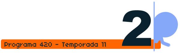 imagendepie600_420 Programa 420, temporada 11.