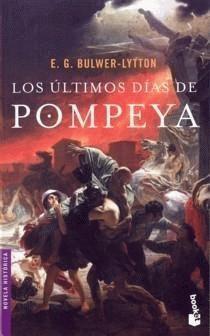 Edward Bulwer-Lytton - Los últimos días de Pompeya Edward Bulwer-Lytton - Los últimos días de Pompeya