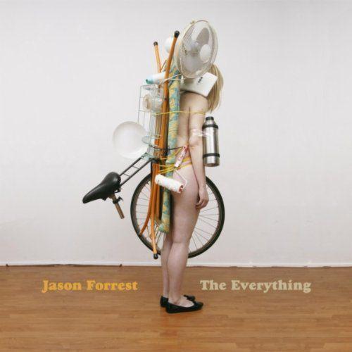 Jason Forrest - The Everything (2011)