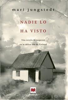 'Nadie lo ha visto', de Mari Jungstedt 'Nadie lo ha visto', de Mari Jungstedt