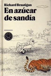 En azúcar de sandía, de Robert Brautigan En azúcar de sandía, de Robert Brautigan