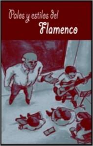 Presentación de “Palos y estilos del flamenco”