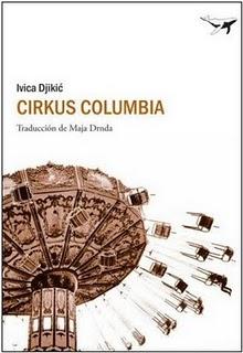 Cirkus Columbia, de Ivica Djikić