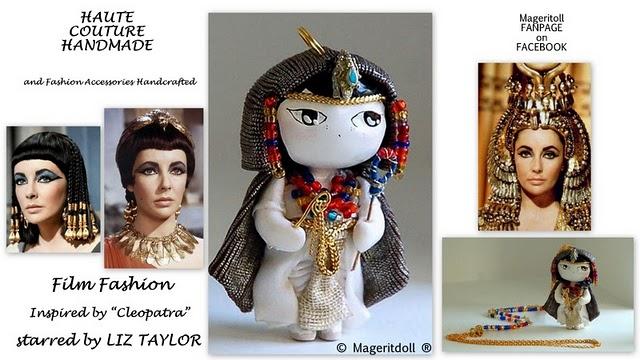 Cleopatra, Liz Taylor y Mageritdoll