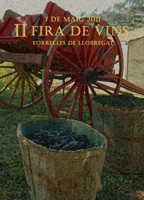 II FIRA DE VINS DE TORRELLES DE LLOBREGAT II FIRA DE VINS DE TORRELLES DE LLOBREGAT