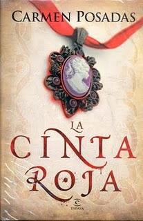 LA CINTA ROJA - DE CARMEN POSADAS LA CINTA ROJA - DE CARMEN POSADAS