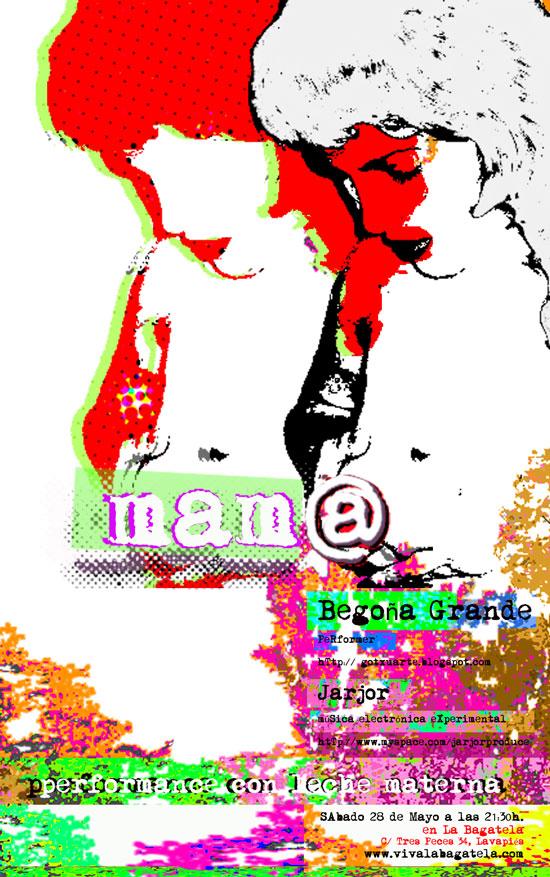 Mam@, una performance de Begoña Grande y Jarjor Mam@, una performance de Begoña Grande y Jarjor