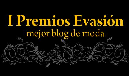 Premio Evasión al mejor blog de moda Premio Evasión al mejor blog de moda