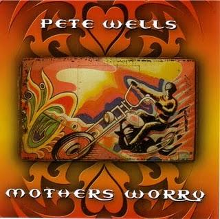 Pete Wells Mothers worry (2005)