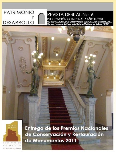 revista PD Revista Digital PATRIMONIO Y DESARROLLO No. 6 / 2011, correspondiente a las semanas del 2 al 14 de mayo.