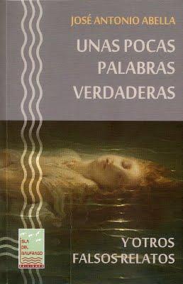 Unas pocas palabras verdaderas Unas pocas palabras verdaderas