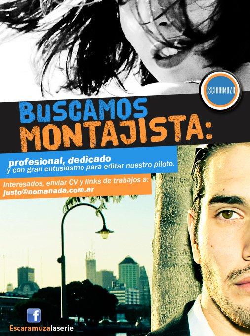 escaramuza Escaramuza La Serie: Buscan Montajista