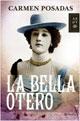 Inventándose a sí misma, La Bella Otero (1868-1965)