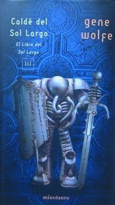 'El caldé del sol largo', de Gene Wolfe 'El caldé del sol largo', de Gene Wolfe