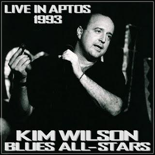 KIM WILSON - LIVE IN APTOS (1993) KIM WILSON - LIVE IN APTOS (1993)