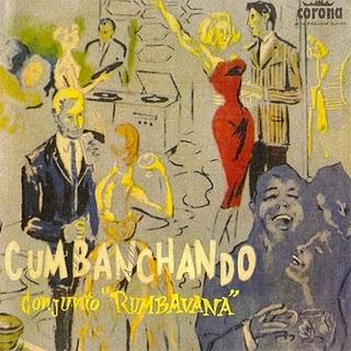 Conjunto Rumbavana - Cumbanchando Conjunto Rumbavana - Cumbanchando