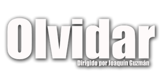 Olvidar -Reparto- Equipo Técnico