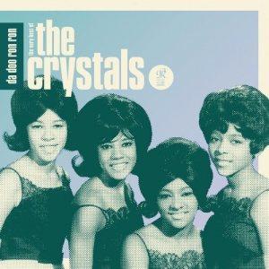 Crystals The Crystals – Da Doo Ron Ron: The Very Best Of The Crystals
