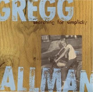 Gregg Allman Searching for simplicity (1997) Gregg Allman Searching for simplicity (1997)