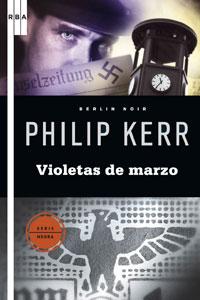 Philip Kerr - Violetas de marzo Philip Kerr - Violetas de marzo