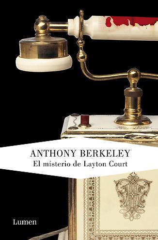 Anthony Berkeley - El misterio de Layton Court