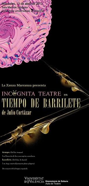 Première de Tiempo de barrilete, de Julio Cortázar por la Xanxa Marranxa e Incògnita Teatre.