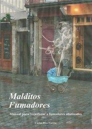 Malditos fumadores Malditos fumadores