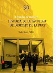 LA HISTORIA DE LA FACULTAD DE DERECHO DE LA PUCP DE Carlos Núñez