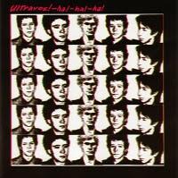 ULTRAVOX! - HA!-HA!-HA! ULTRAVOX! - HA!-HA!-HA!