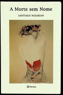 A morte sem nome, Santiago Nazarian A morte sem nome, Santiago Nazarian