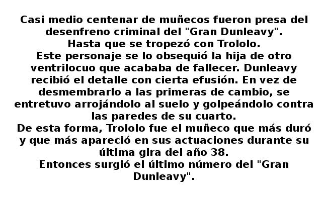 El muñeco del Gran Dunleavy. (Relato Gráfico). El muñeco del Gran Dunleavy. (Relato Gráfico).