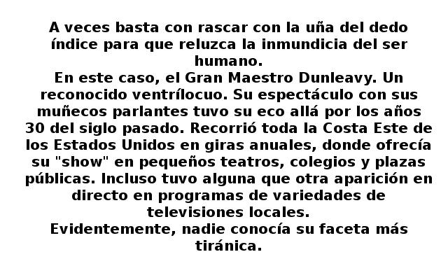 El muñeco del Gran Dunleavy. (Relato Gráfico). El muñeco del Gran Dunleavy. (Relato Gráfico).