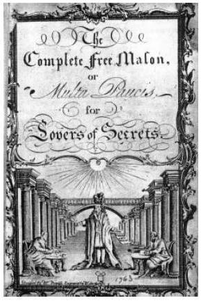 The Complete Free Mason, or Multa Paucis for lovers of secrets