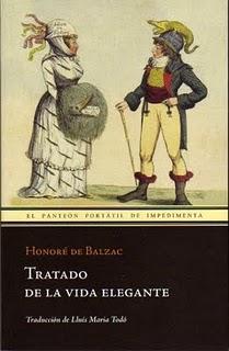 Tratado de la vida elegante, de Honoré de Balzac Tratado de la vida elegante, de Honoré de Balzac