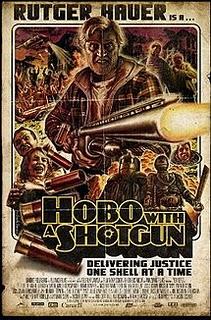 Hobo with a Shotgun Hobo with a Shotgun