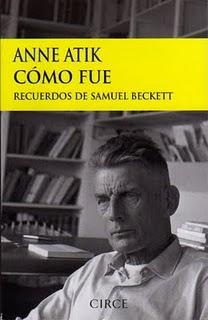 Cómo fue. Recuerdos de Samuel Beckett, de Anne Atik