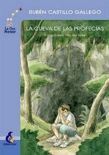 La cueva de las profecías, de Rubén Castillo Gallego